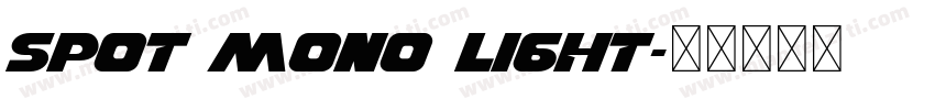 Spot Mono light字体转换